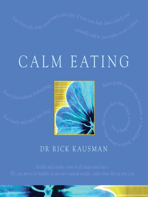 Title details for Calm Eating by Dr Rick Kausman - Available